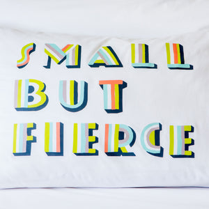 small but fierce children's pillowcase